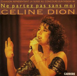 Céline Dion — Ne Partez Pas Sans Moi cover artwork