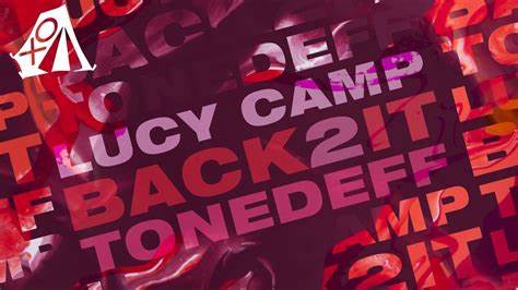Lucy Camp featuring Tonedeff — Back2It cover artwork