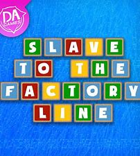 DAGames — Slave To The Factory Line cover artwork