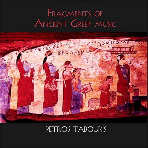 Petros Tabouris Fragments of Ancient Greek Music cover artwork