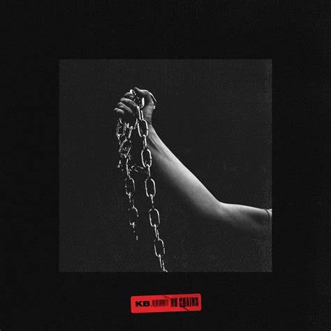 KB — No Chains cover artwork