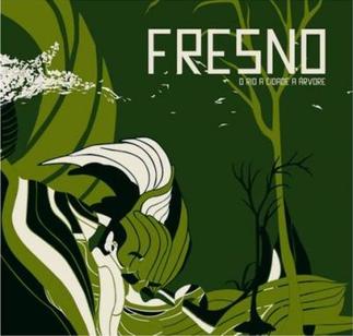Fresno O Rio, A Cidade, A Árvore cover artwork