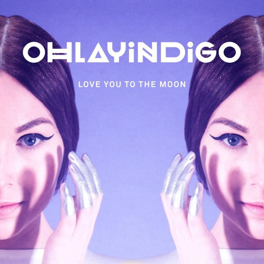 Ohlayindigo — Love You to the Moon cover artwork