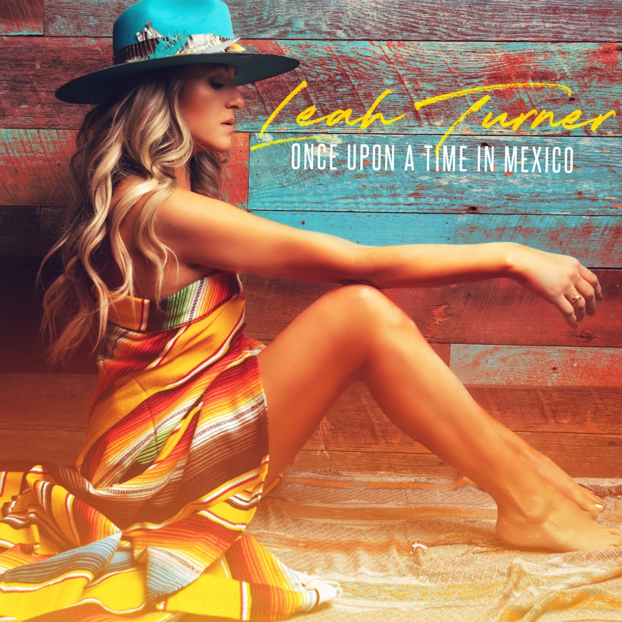 Leah Turner — Once Upon a Time in Mexico cover artwork
