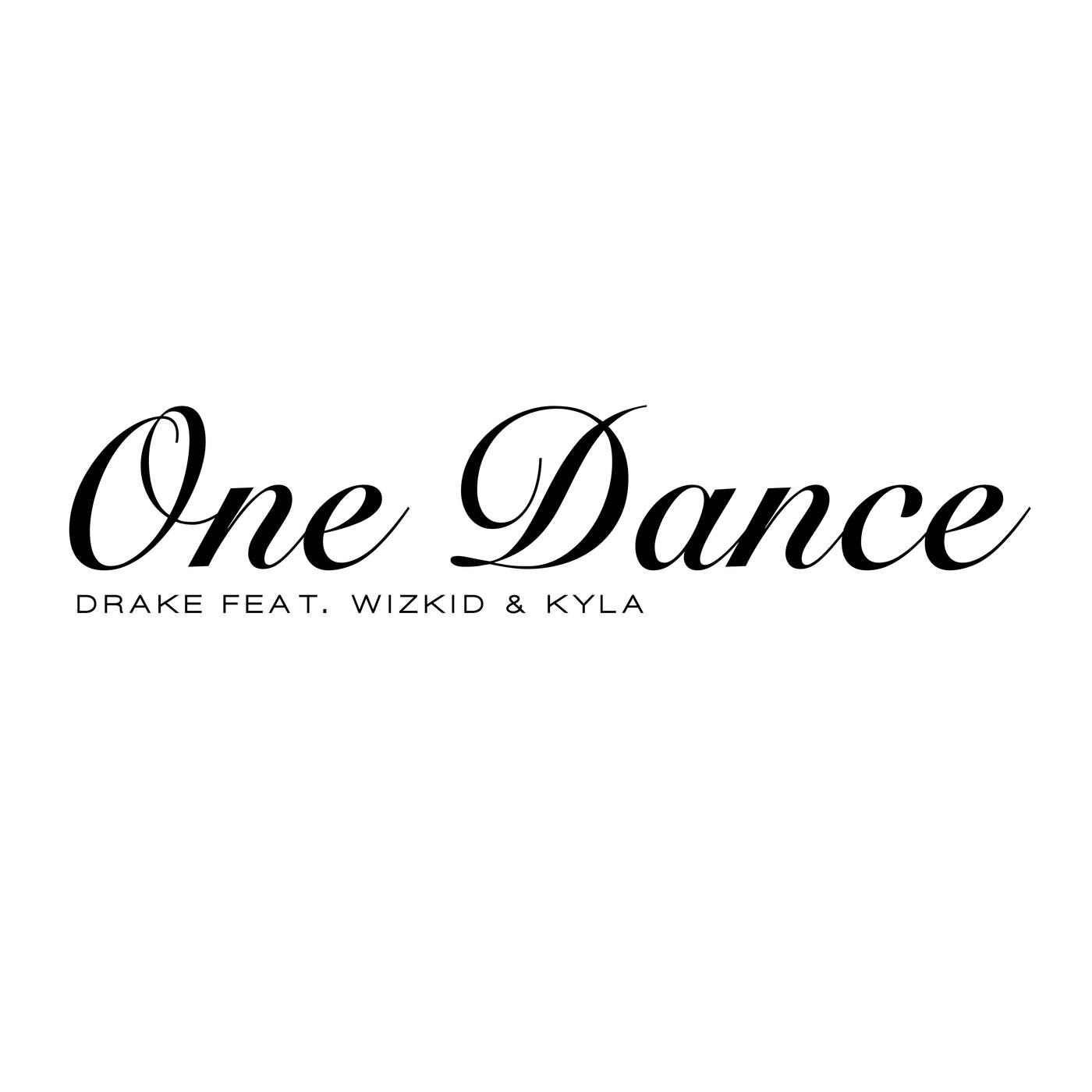 Drake ft. featuring Wizkid & Kyla One Dance cover artwork