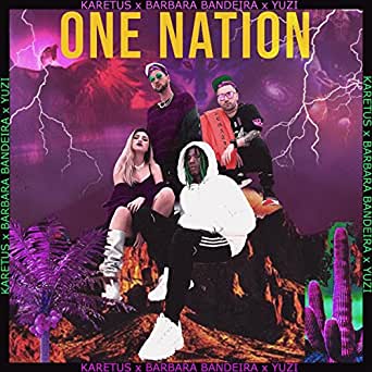 Karetus featuring Bárbara Bandeira & Yuzi — One Nation cover artwork