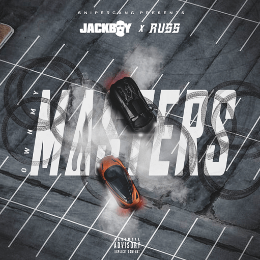 Jackboy & Russ — Own My Masters cover artwork