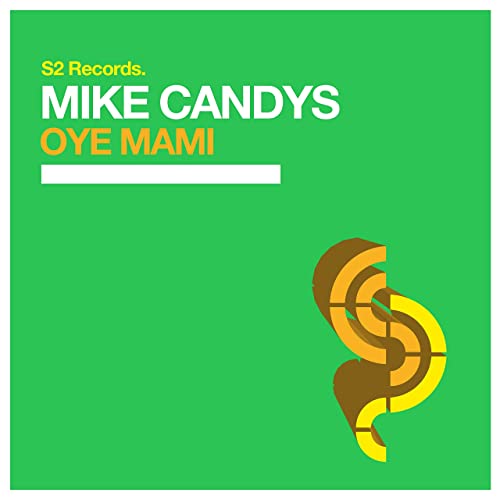 Mike Candys — Oye Mami cover artwork