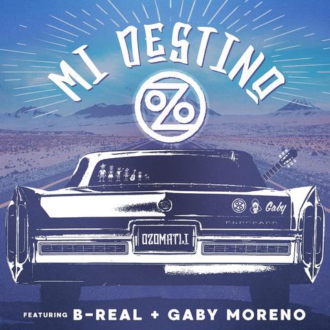 Ozomatli ft. featuring B-Real & Gaby Moreno Mi Destino cover artwork