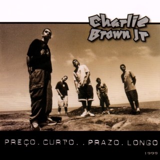 Charlie Brown Jr. Preço Curto... Prazo Longo cover artwork