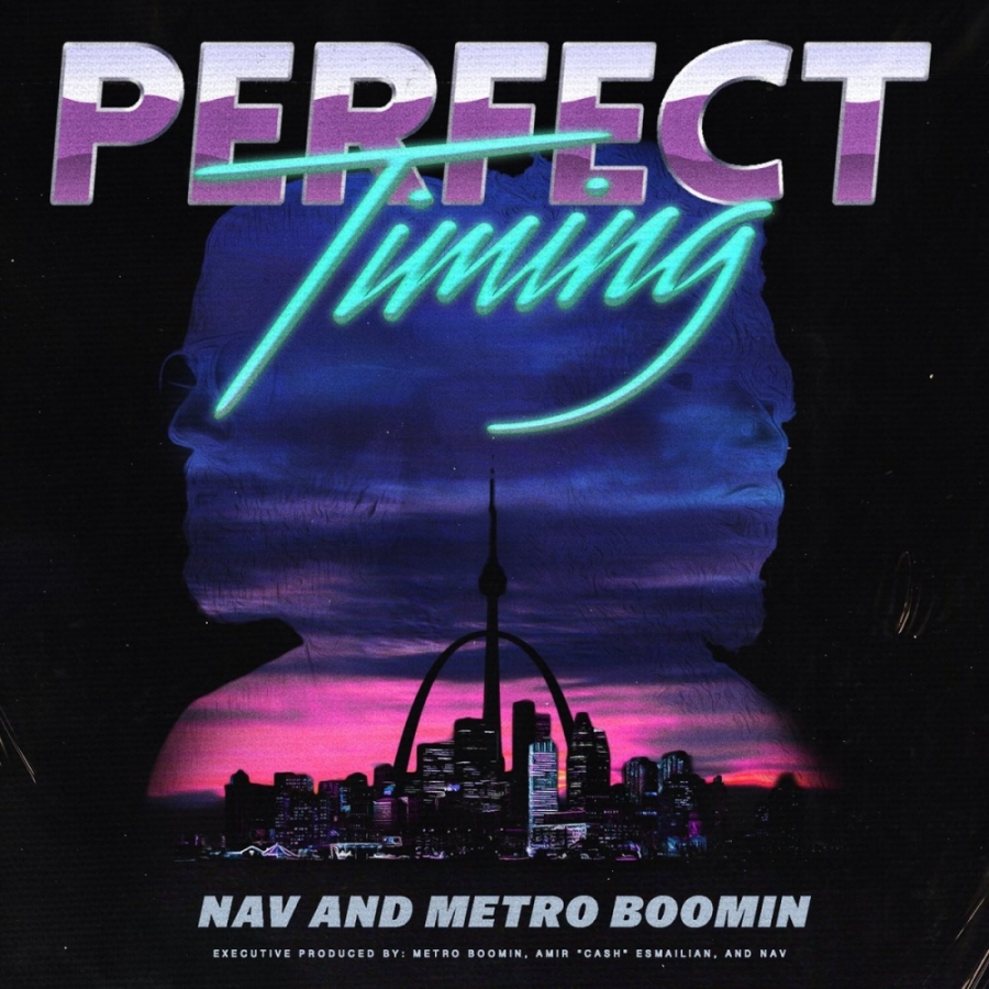 NAV & Metro Boomin Perfect Timing cover artwork