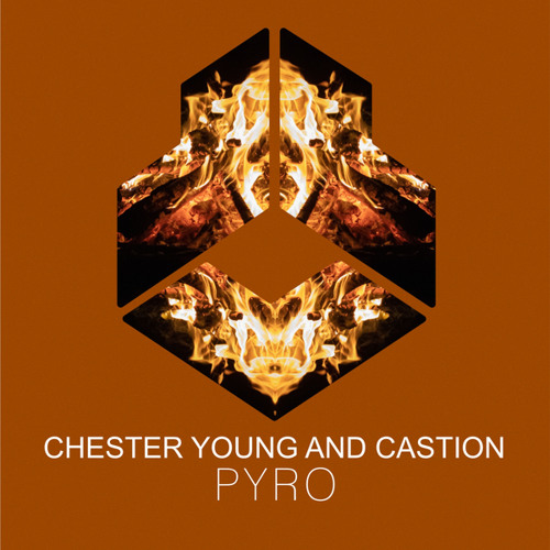Chester Young & Castion PYRO (Extended Mix) cover artwork