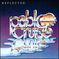 Pablo Cruise Reflector cover artwork