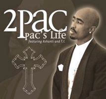 2Pac ft. featuring Ashanti & T.I. Pac&#039;s Life cover artwork