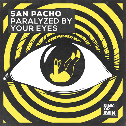 San Pacho Paralyzed By Your Eyes cover artwork