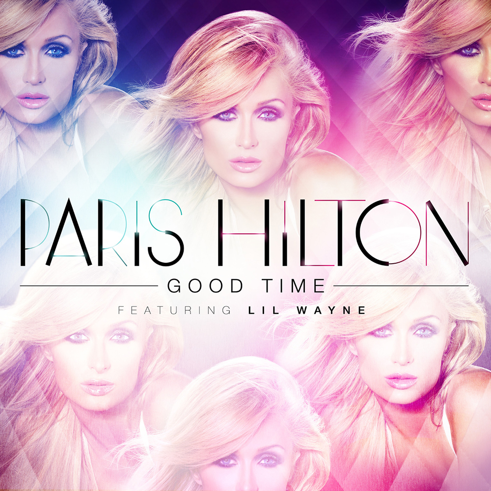 Paris Hilton ft. featuring Lil Wayne Good Time cover artwork