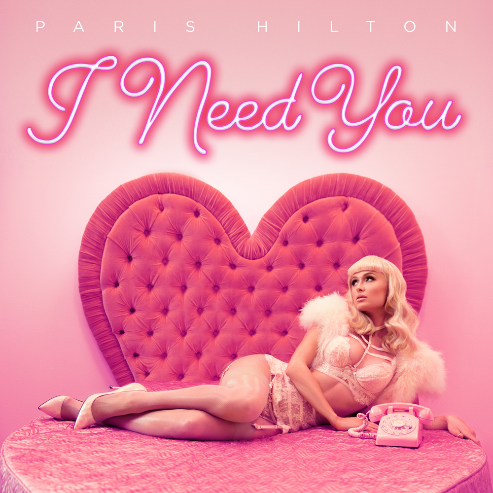 Paris Hilton — I Need You cover artwork