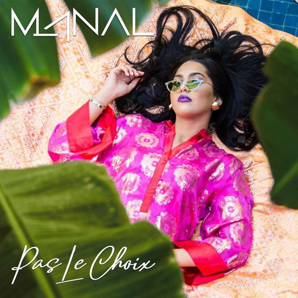 Manal Pas Le Choix cover artwork