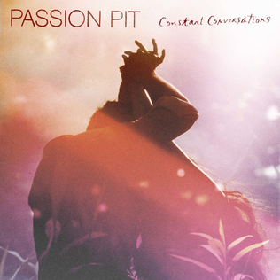 Passion Pit Constant Conversations cover artwork