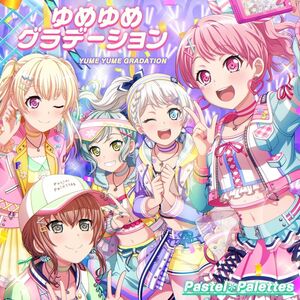 Pastel＊Palettes — Yume Yume Gradation cover artwork