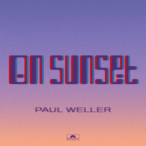 Paul Weller On Sunset cover artwork
