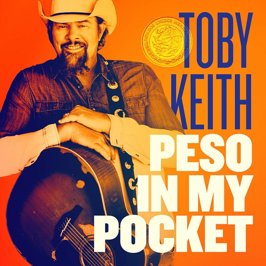 Toby Keith Peso In My Pocket cover artwork