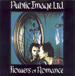 Public Image Ltd. — Flowers of Romance cover artwork