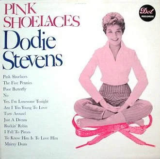 Dodie Stevens — Pink Shoe Laces cover artwork