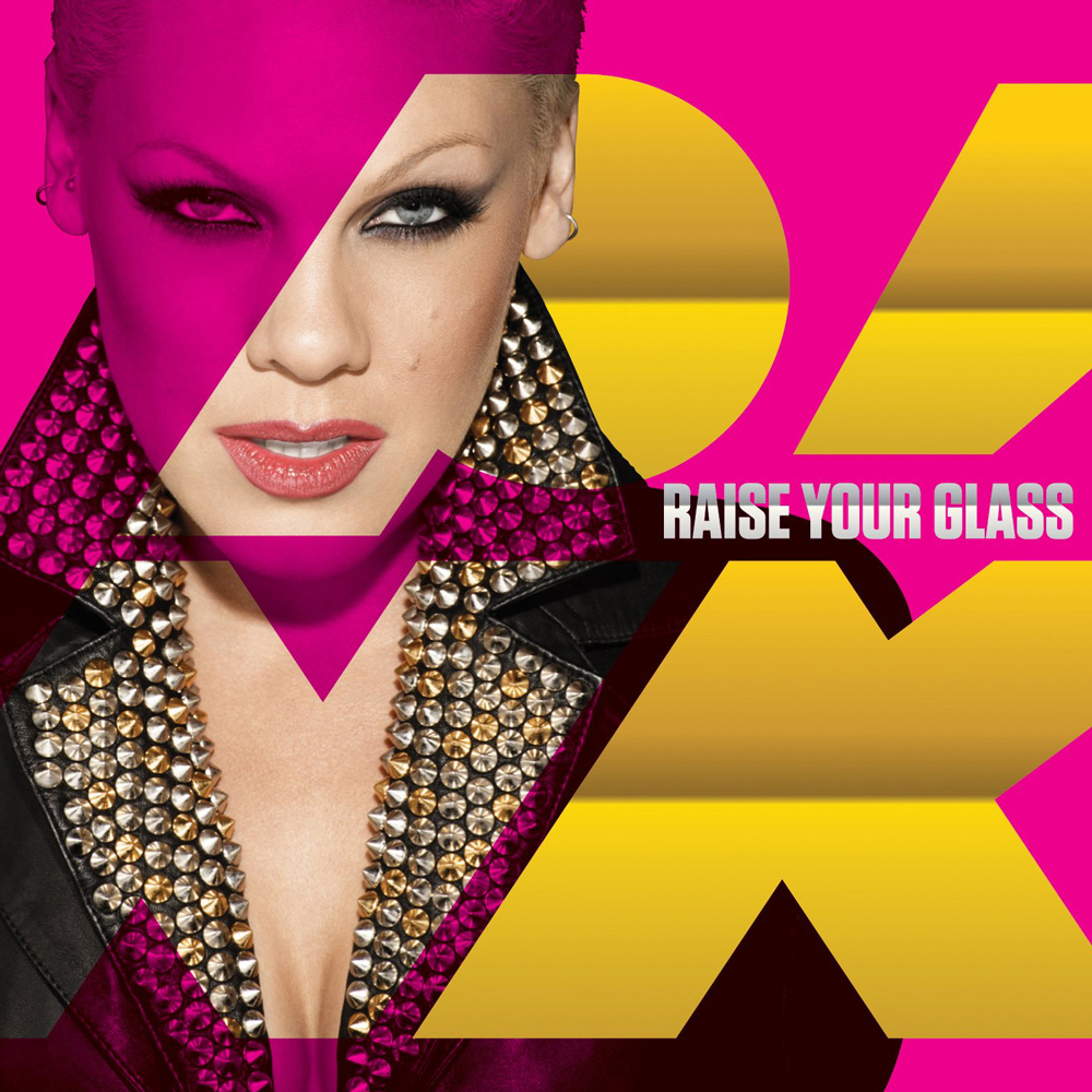 P!nk — Raise Your Glass cover artwork