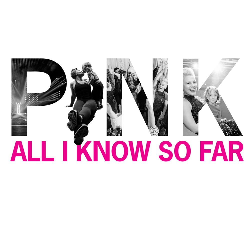 P!nk — All I Know So Far cover artwork