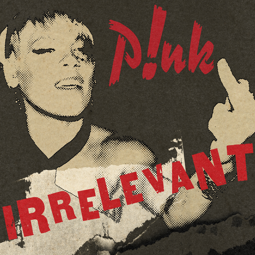 P!nk — Irrelevant cover artwork