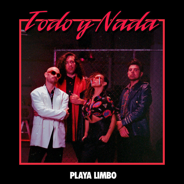 Playa Limbo — Todo Y Nada cover artwork
