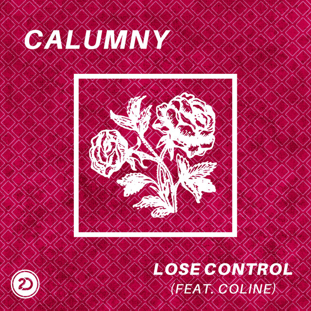 Calumny ft. featuring Coline Lose Control cover artwork