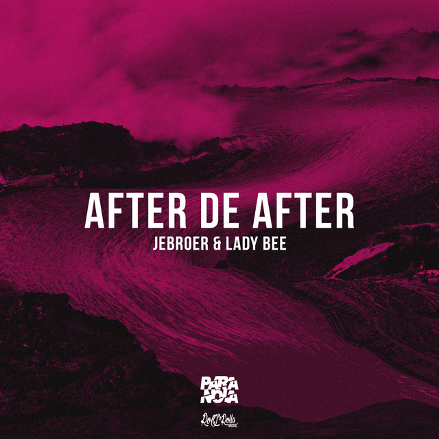 Jebroer featuring Lady Bee — After De After cover artwork