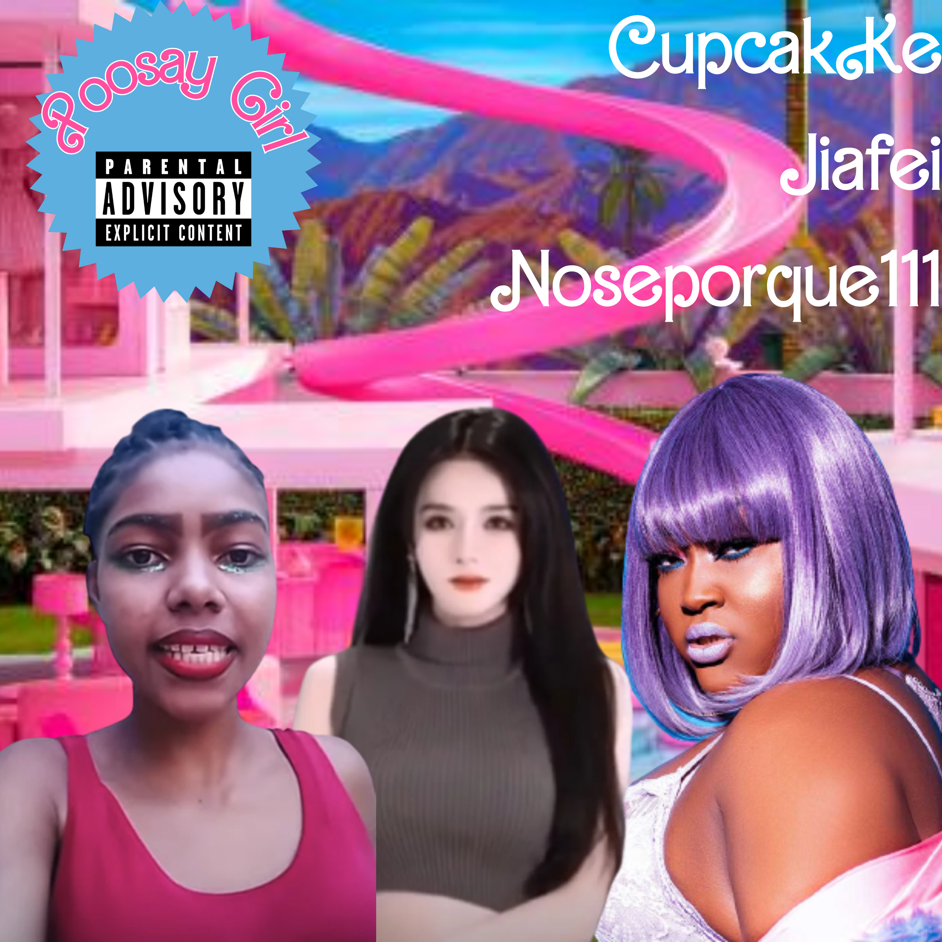 Dawn Medrek, CupcakKe, Jiafei, & Noseporque111 ft. featuring Cast - Celebrity Parodies Poosay Girl cover artwork