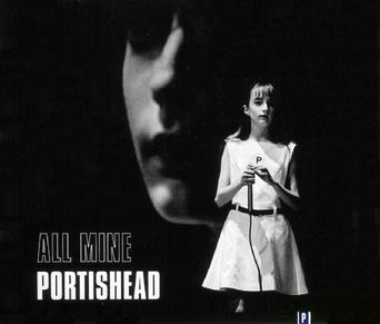 Portishead — All Mine cover artwork