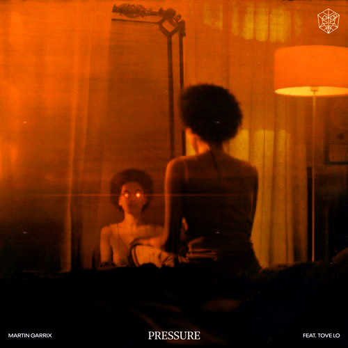 Martin Garrix featuring Tove Lo — Pressure (duplicate) cover artwork