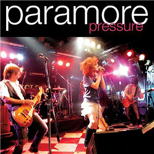 Paramore — Pressure cover artwork