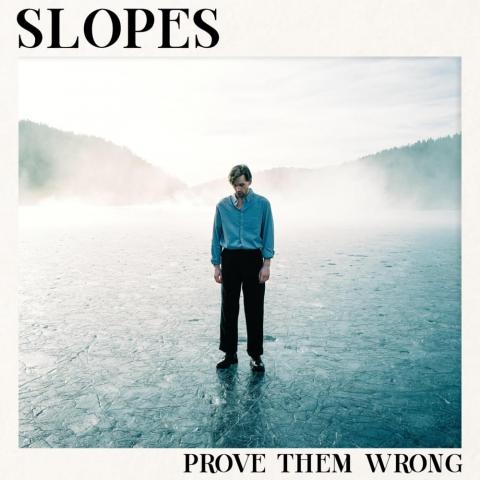 Slopes — Prove Them Wrong cover artwork