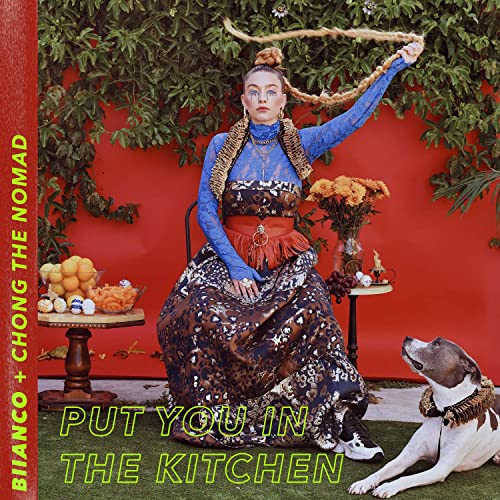 BIIANCO & Chong The Nomad Put You In The Kitchen cover artwork