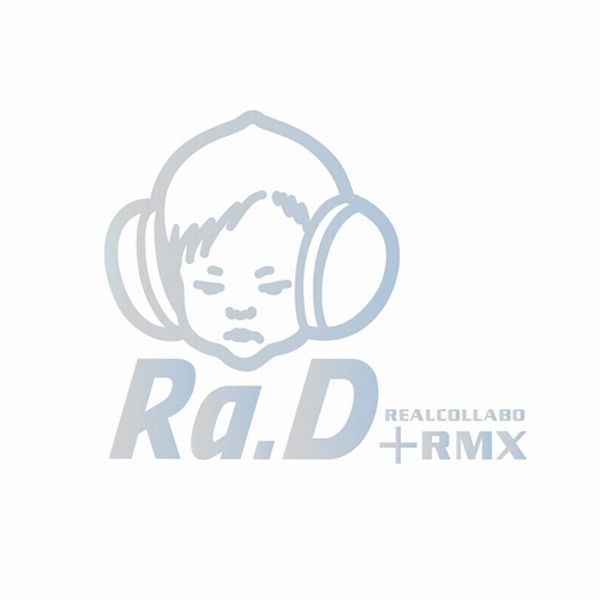Ra.D RealCollabo + RMX (Remix) cover artwork