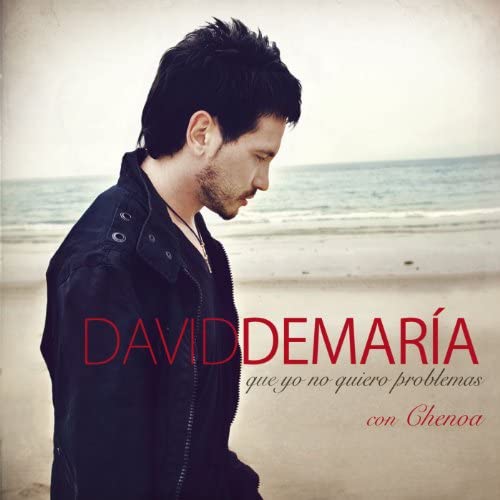 David DeMaría featuring Chenoa — Que Yo No Quiero Problemas cover artwork