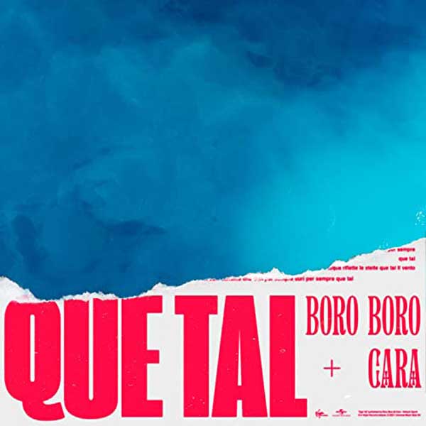 Boro Boro ft. featuring Cara QUE TAL cover artwork