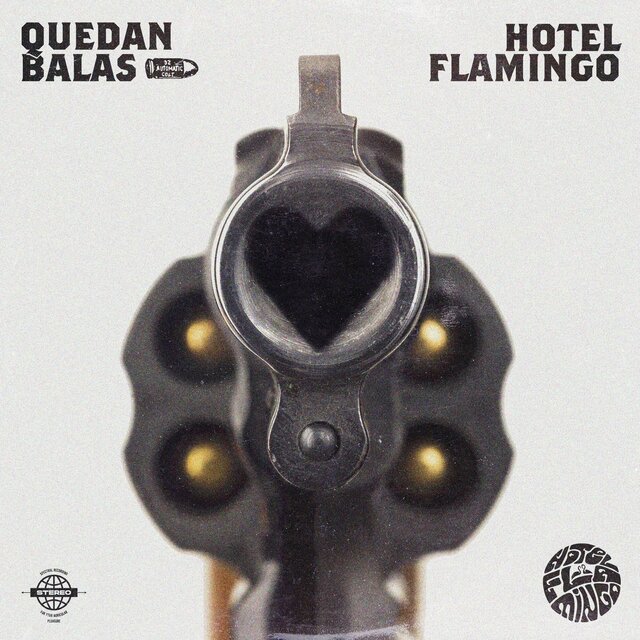 Hotel Flamingo — Quedan balas cover artwork