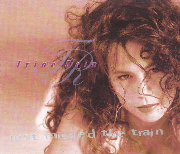 Trine Rein — Just Missed the Train cover artwork