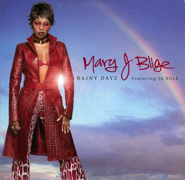 Mary J. Blige ft. featuring Ja Rule Rainy Dayz cover artwork