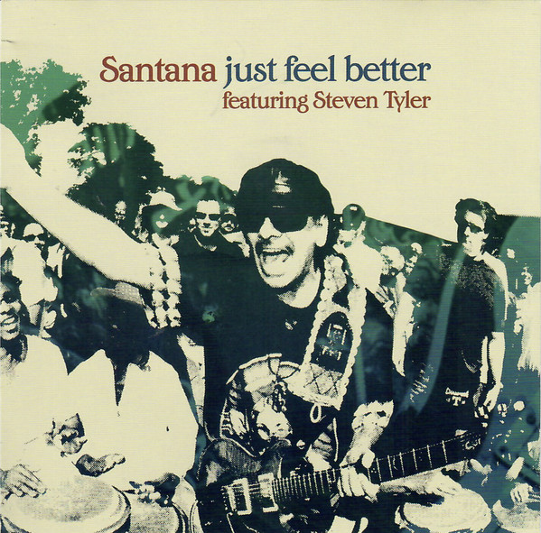 Santana ft. featuring Steven Tyler Just Feel Better cover artwork