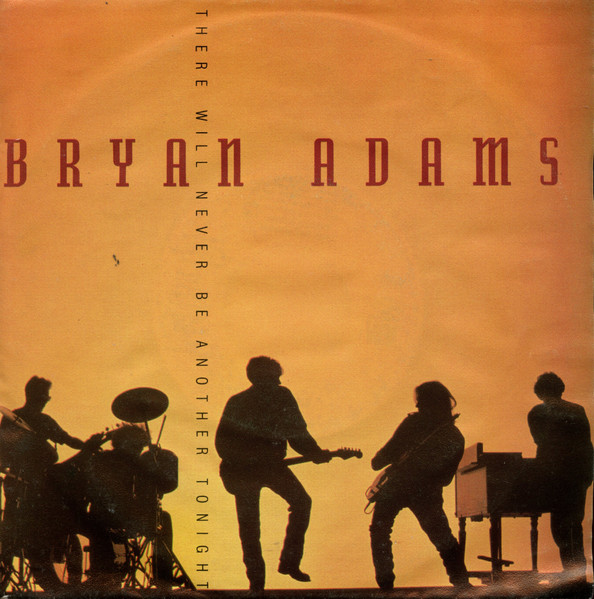 Bryan Adams — There Will Never Be Another Tonight cover artwork