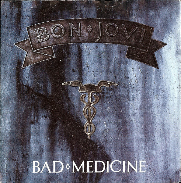 Bon Jovi — Bad Medicine cover artwork