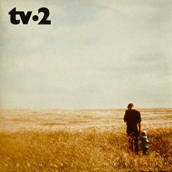 TV-2 Nærmest lykkelig cover artwork